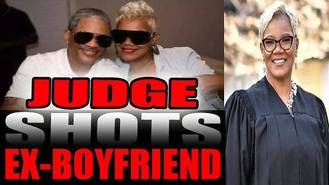 Judge Shots Ex Boyfriend