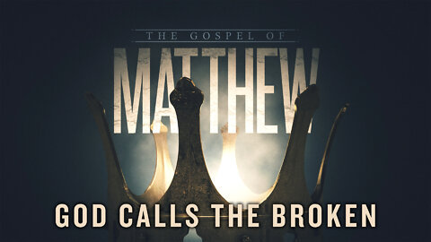 God Calls The Broken