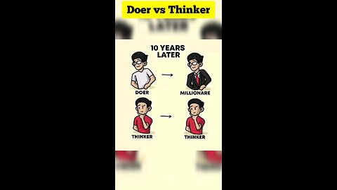 Doer vs Thinker