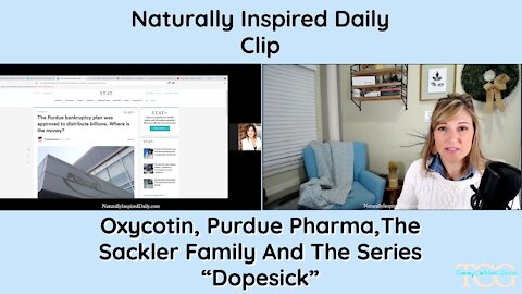 Oxycotin, Purdue Pharma,The Sackler Family And The Series “Dopesick”