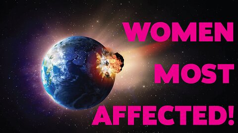 Asteroid Destroys Earth - Women Most Affected!