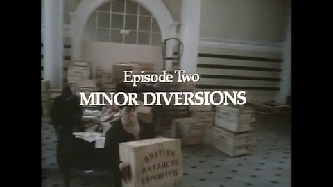 The Last Place On Earth.2of7.Minor Diversions (1985)