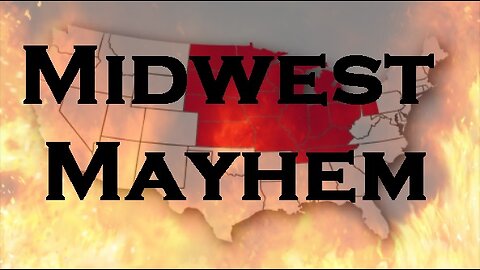 Midwest Mayhem