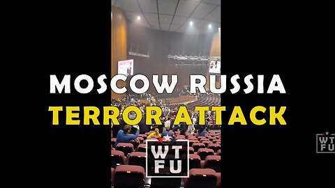 Massive Terror Attack in Moscow Russia Could Trigger WW3