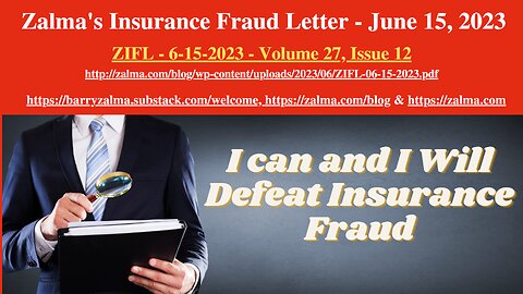 Zalma's Insurance Fraud Letter - June 15, 2023