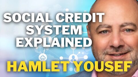 Social Credit System Explained | Hamlet Yousef