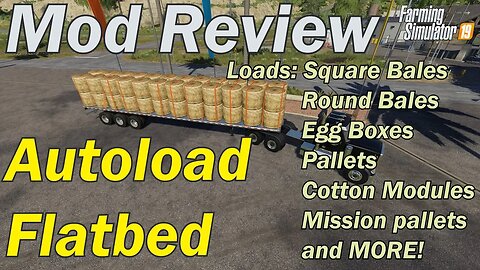 Mod Review - Autoload Trailer (loads square and round bales, pallets, egg boxs, cotton modules etc
