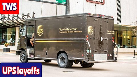 UPS Is Laying Off 12,000 People