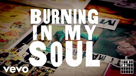 Matt Maher - Burning In My Soul (Lyric Video)