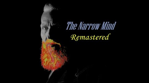 The Narrow Mind Remastered #118 The Gospel is Not Advice