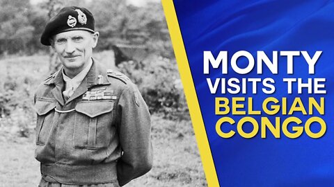 British Field Marshal Bernard Montgomery visits the Belgian Congo (1947)