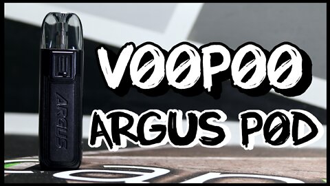 VOOPOO Argus Pod Review