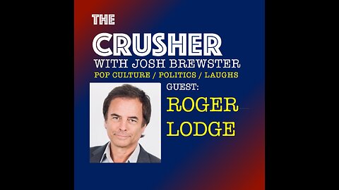 The Crusher - Ep. 10 - Guest Roger Lodge - Cold Calls, Blind Dates and Many Hats
