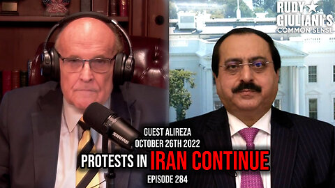 Protests in Iran Continue | Guest: Alireza | Rudy Giuliani | October 26th 2022 | Ep 284