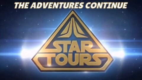 STAR TOURS: THE ADVENTURES CONTINUE