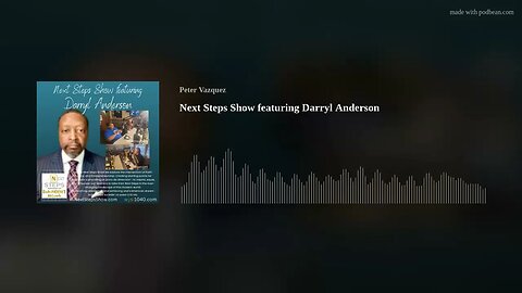 Next Steps Show featuring Darryl Anderson