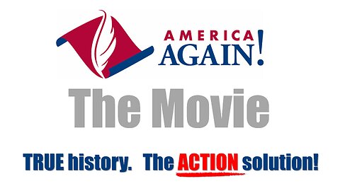 AmericaAgain!- the Movie (intro. to Tactical Civics™)