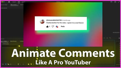 How To Animate Comments & Screenshots Like A Pro In Premiere Pro