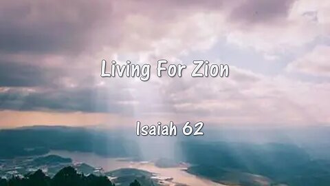 Living For Zion