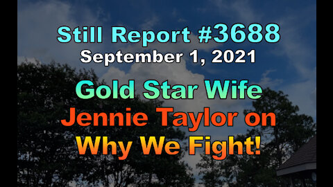 Gold Star Wife, Jennie Taylor on Why We Fight!, 3688