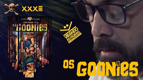 OS GOONIES Resenha- Steven Spilberg / James Kahn / - #33- Virando as Páginas por Armando Ribeiro