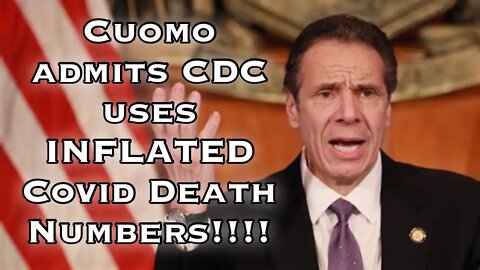 Andrew Cuomo just admitted CDC uses inflated "presumed" covid deaths numbers!!!!!!