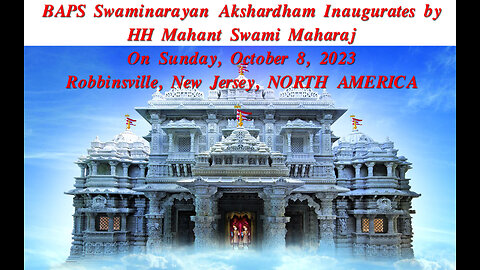BAPS Swaminarayan Akshardham | Robbinsville | New Jersey | NORTH AMERICA | Sunday, October 8, 2023