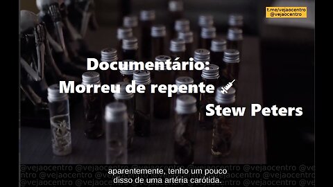 Documentário: Morreu de repente 💉 I Stew Peters (Legendado)