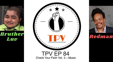 TPV EP 84 – Check Your Faith Vol. 3 – Music