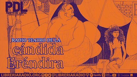 La increíble y triste historia de la cándida Eréndira y de su abuela desalmada