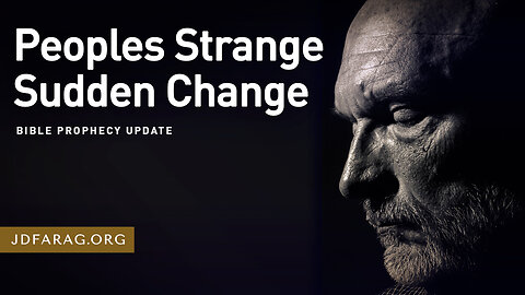 JD Farag "Peoples Strange Sudden Change" Bible Prophecy Update Dutch Subtitle 21-04-2024