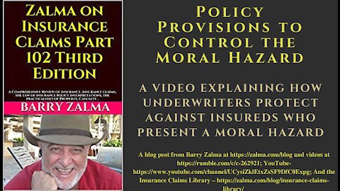 A Video Explaining How Underwriters Protect Against Insureds Who Present a Moral Hazard