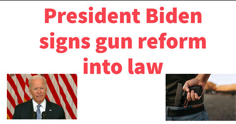 I break down President Biden's new gun reform legislation he just signed