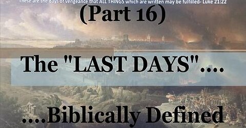 #16) Ezekiel 39:1-16, Gog and Magog (The Last Days....Biblically Defined Series)
