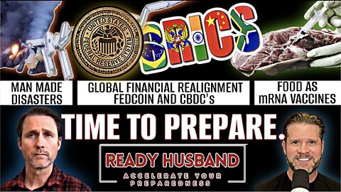 Time to Prepare - but HOW? | Fedcoin, BRICS, mRNA Food & False Flags