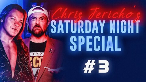 Chris Jericho's Saturday Night Special #3 w/Kevin Smith