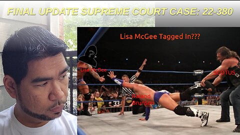 Current Events | Supreme Court Case 22-380 - Final Update
