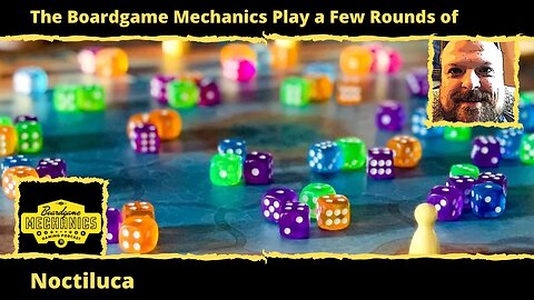 The Boardgame Mechanics Play a Few Rounds of Noctiluca