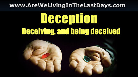 Closed Caption: Episode 122: Deception. Deceiving And Being Deceived!