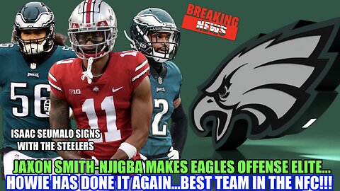 🔥 🥊 KO'd!!! EAGLES HAVE THE NFL ON THE ROPES | Jaxon Smith-Njigba At WR 3? YES | Isaac Seumalo SIGNS
