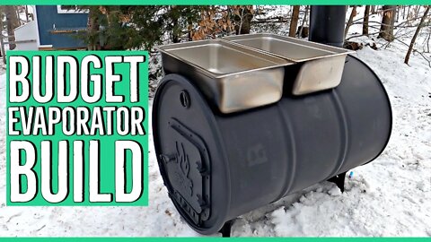 DIY Maple Syrup Evaporator ||Budget 55 Gallon Drum Sugaring Evaporator||