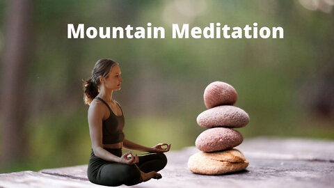 7 - Minute Mountain Meditation