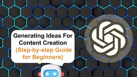 How To Create Ideas For Content Ideas Using ChatGPT