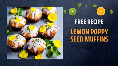 Free Lemon Poppy Seed Muffins Recipe 🍋🧁Free Ebooks +Healing Frequency🎵