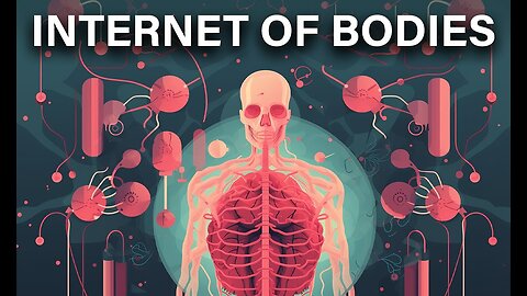 The Internet of Bodies (IoB): When Technology Gets Under Your Skin...