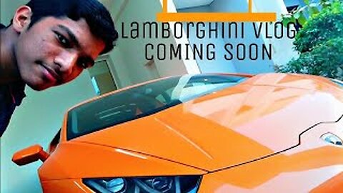 Lamborghini Vlog Coming Soon