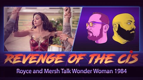 Royce and Mersh Talk Wonder Woman 1984 | ROTC Clip