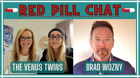 Red Pill Chat with Brad Wozny