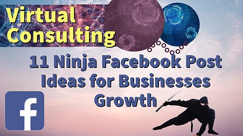 11 Ninja Facebook Post Ideas for Businesses Growth