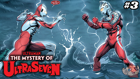 Ultraseven vs Ultraman | Brother vs Brother | ULTRAMAN: THE MYSTERY OF ULTRASEVEN #3